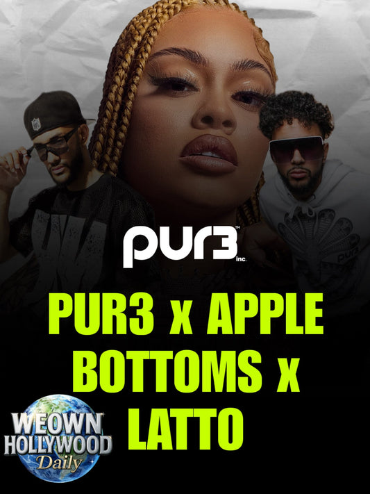 PUR3 BRANDING  x APPLE BOTTOMS x LATTO