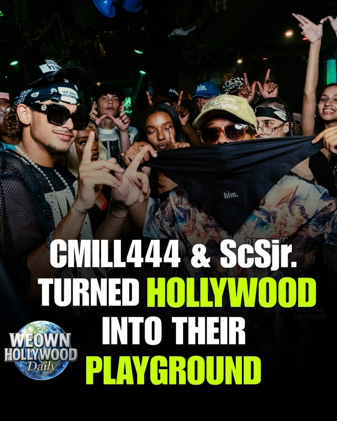 CMILL444 & ScSjr. TURNING HOLLYWOOD BACK INTO HOLLYWOOD